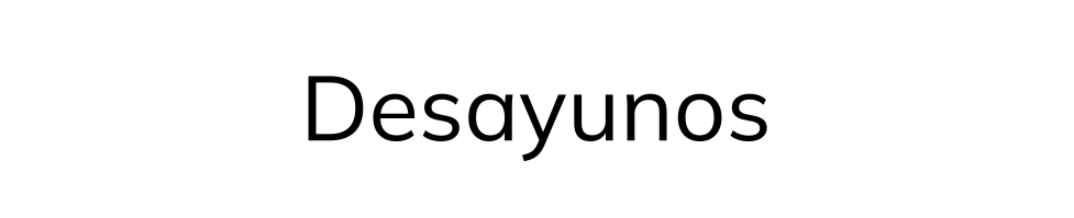 Desayunos